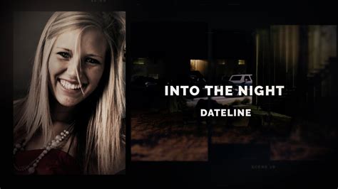 Into the night dateline - Listen to Dateline NBC: "Into the Night" on Pandora - The disappearance of a young woman from Bend, Oregon leads to an intense manhunt after the suspect sets off on a two state crime spree. Keith Morrison reports on the latest updates in the case. Originally aired on NBC on May 19, 2019.